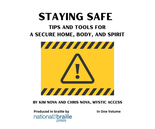 Staying Safe: Tips and Tools for a Secure Home, Body, and Spirit