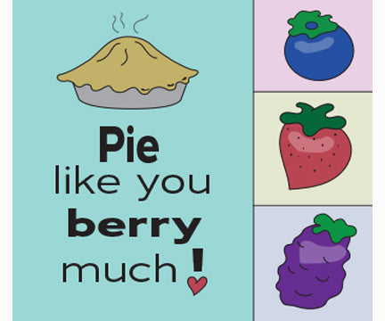 Valentines 2024 (Pie like you...) Valentines 2024 (Pie like you...)