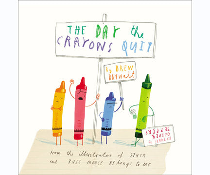 The Day the Crayons Quit The Day the Crayons Quit