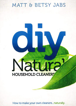 DIY Natural Household Cleaners DIY Natural Household Cleaners