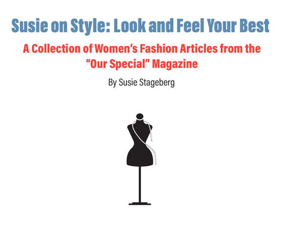 Susie on Style: Look and Feel Your Best Susie on Style: Look and Feel Your Best