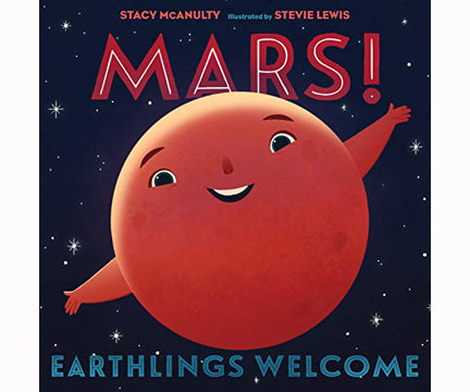 Mars! Earthlings Welcome