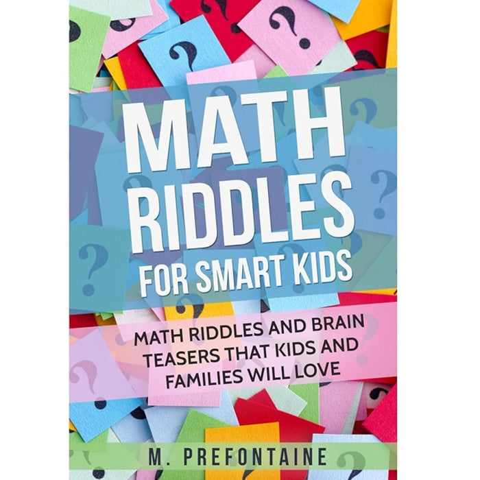 Math Riddles for Smart Kids