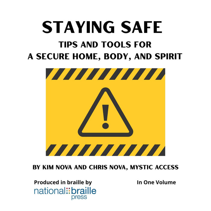 Staying Safe: Tips and Tools for a Secure Home, Body, and Spirit