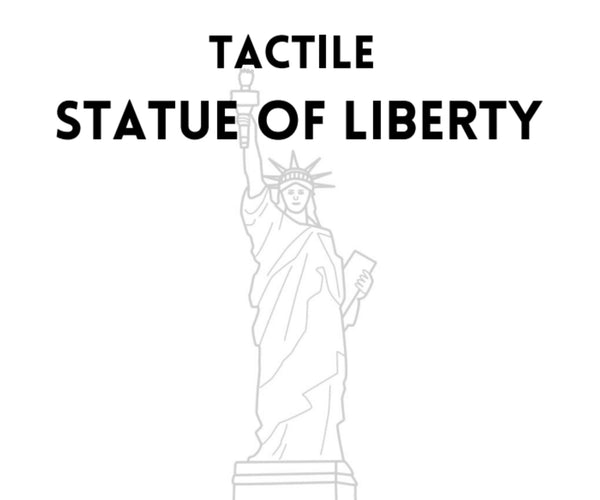 Statue of Liberty Tactile