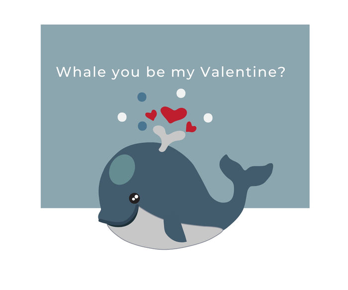 Valentines 2026 (Whale you be...)