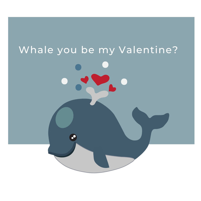 Valentines 2026 (Whale you be...)