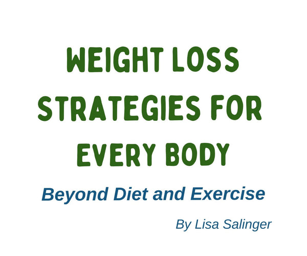 Weight Loss Strategies for Every Body