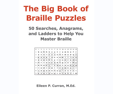 The Big Book of Braille Puzzles: 50 Searches, Anagrams, and Ladders to Help You Master Braille