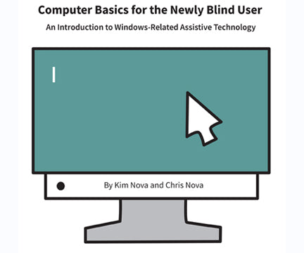 Computer Basics for the Newly Blind User