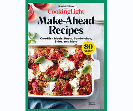 Cooking Light: Make-Ahead Recipes