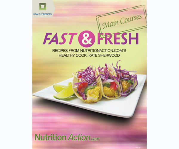 Fast & Fresh Main Courses (Healthy Recipes)