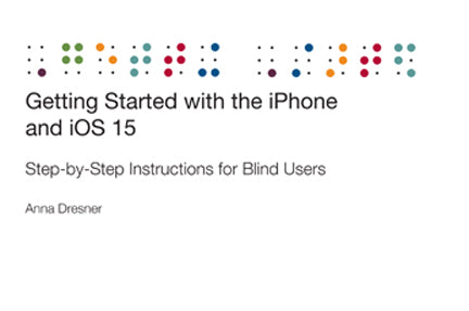 Getting Started with the iPhone and iOS 15