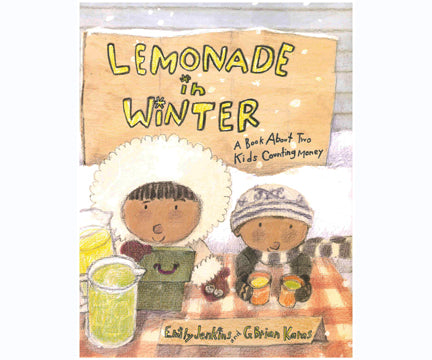 Lemonade in Winter: A Book About Two Kids Counting Money