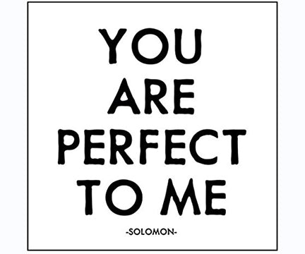 Magnet: You are perfect to me