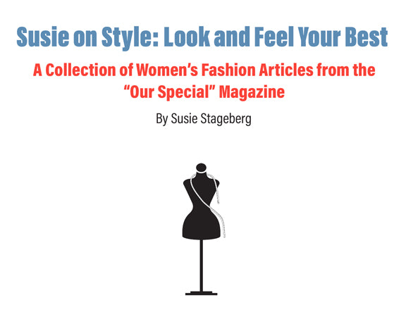 Susie on Style: Look and Feel Your Best