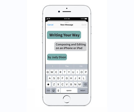 Writing Your Way: Composing and Editing on an iPhone or iPad